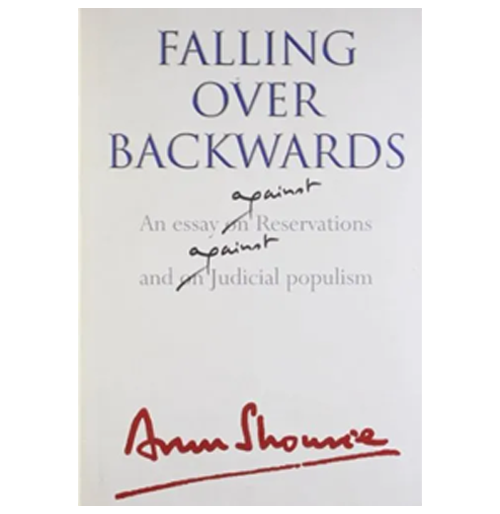 Falling Over Backwards by Arun Shourie