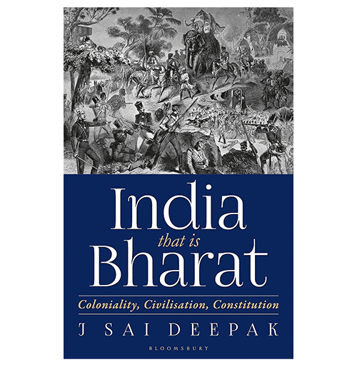 India that is Bharat by J Sai Deepak